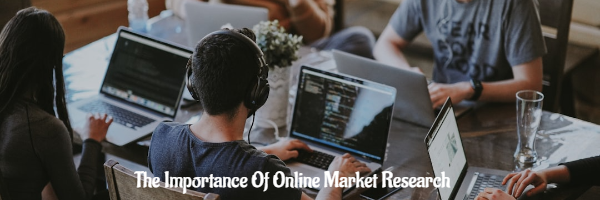 The Importance Of Online Market Research