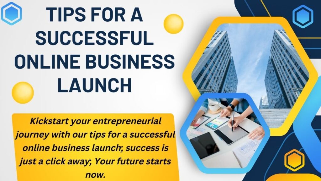 Tips For A Successful Online Business Launch image