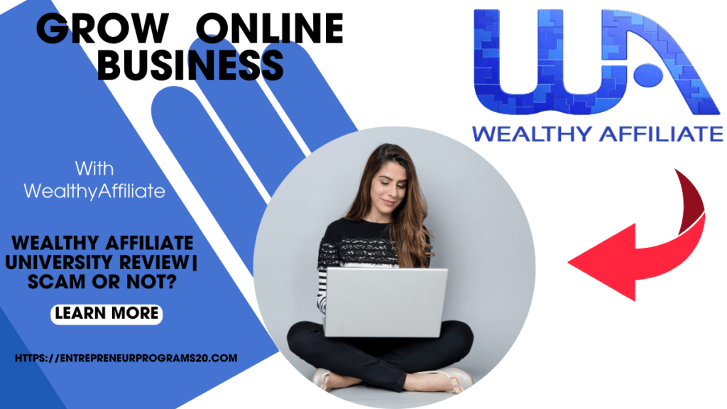 Wealthy Affiliate University Review| Scam Or Not?