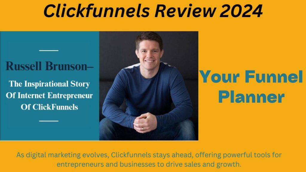 Clickfunnels Review 2024. image with Russel Bronson