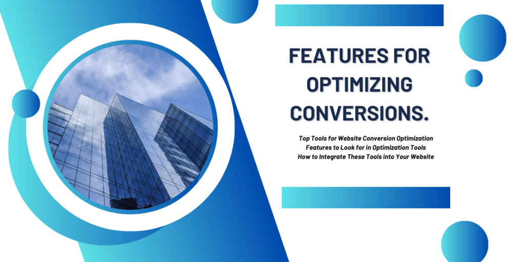 Potent Features For Optimizing Conversions. image