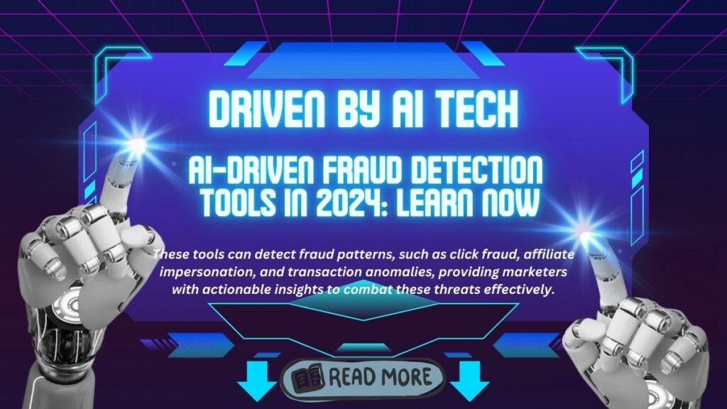 AI-Driven Fraud Detection Tools In 2024: Learn Now 